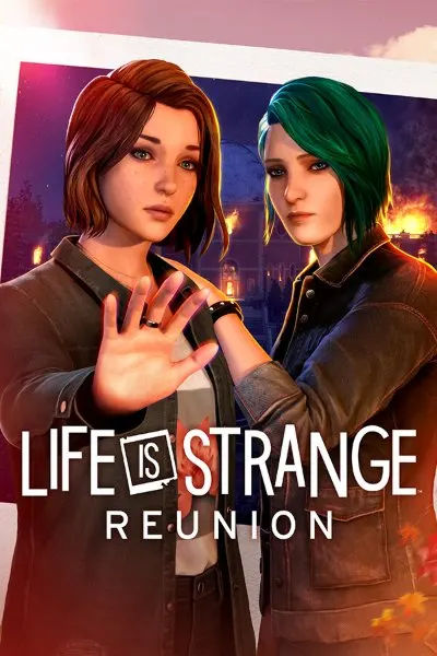 Life is Strange: Reunion — обложка