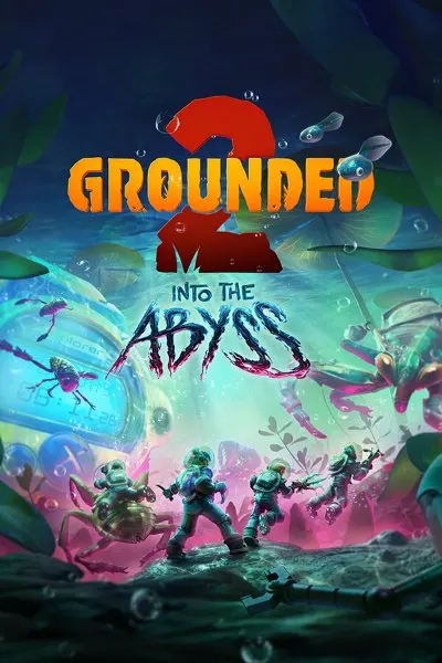 Grounded 2 — обложка