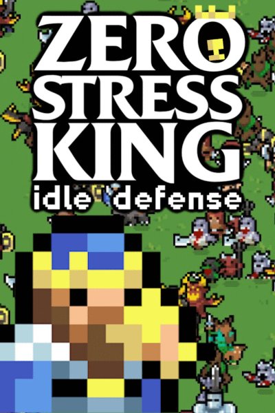 Zero Stress King: Idle Defense — обложка